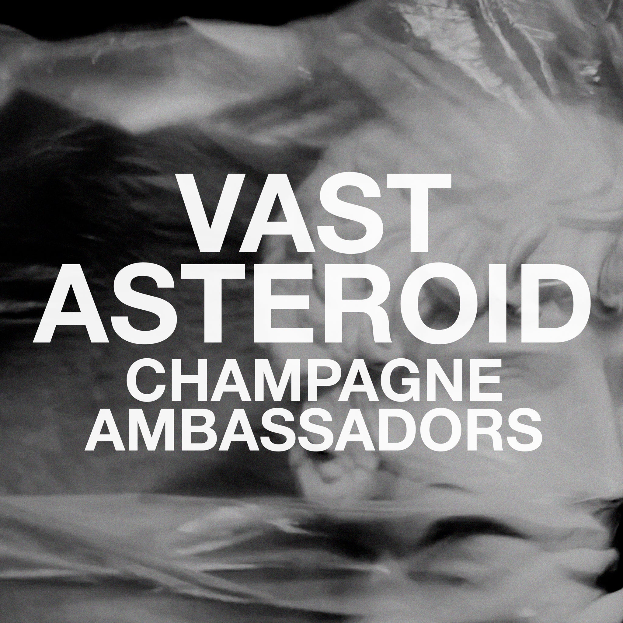 Vast Asteroid Champagne Ambassadors TC051 Thinkbabymusic Collective